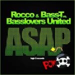Cover: Rocco & Bass-T vs. Basslovers United - ASAP