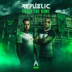 Cover: Republic - Enter The Dome