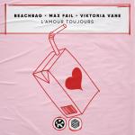 Cover: Beachbag &amp; Max Fail &amp; Viktoria Vane - L'Amour Toujours