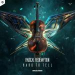 Cover: Radical Redemption - Hard To Tell