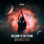 Cover: Galactixx - Welcome To The Future
