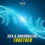 Cover: JEEX &amp; Audiorollerz - Together
