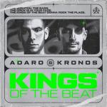 Cover: Adaro &amp;amp;amp; Kronos - Kings Of The Beat