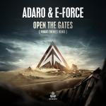 Cover: Adaro & E-Force - Open The Gates (Public Enemies Remix)