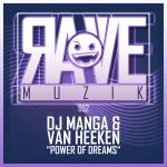 Cover: Dj Manga &amp; Van Heeken - Power Of Dreams