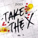 Cover: JNXD - Take The X