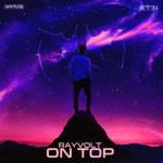 Cover: Rayvolt - On Top