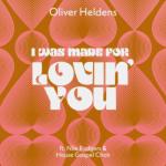Cover: Oliver Heldens - I Was Made For Lovin' You