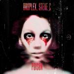 Cover: Droplex & Steve C - Poison