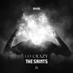 Cover: The Saints - Go Crazy