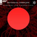 Cover: Ben Gold feat. Yasmin Jane - Searching (For A Kinder Love)