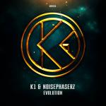 Cover: K1 &amp; Noisephaserz - Evolution