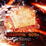 Cover: Retrospect - Droppin' 909s