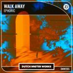 Cover: Ephoric - Walk Away
