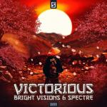 Cover: Bright Visions & Spectre - Victorious