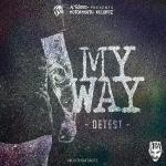 Cover: Detest - My Way