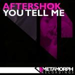 Cover: Aftershok - You Tell Me
