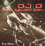 Cover: DJ D - The Melody Man