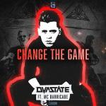 Cover: Dvastate ft. MC Barricade - Change The Game