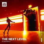 Cover: Clockartz - The Next Level