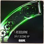 Cover: Rebourne - Split Second VIP