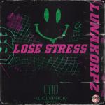 Cover: Lunakorpz - Lose Stress
