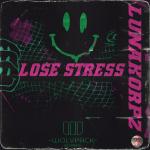 Cover: Lunakorpz - Lose Stress