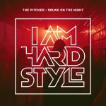 Cover: the Pitcher - Drunk On The Night