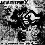 Cover: Low Entropy - You Might Cause A Riot