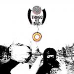 Cover: MurDa - Things Are Bad