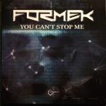 Cover: Formek - Don't Try To Stop Me