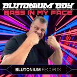 Cover: Blutonium Boy - Bass In My Face