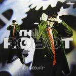 Cover: The Robot - Die Geburt