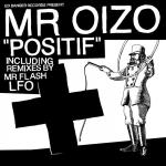 Cover: Mr. Oizo - Positif