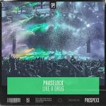 Cover: Phaselock - Like A Drug