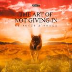 Cover: Re-Pulze &amp; BraxX - The Art Of Not Giving In