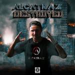 Cover: Alcatraz - Destroyed