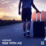 Cover: Menino - Stay With Me