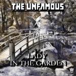 Cover: Unfamous - Lady In The Garden