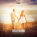 Cover: Luxtreme - Love Of My Life