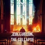 Cover: Collusion - The Collapse