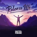 Cover: Wasted Penguinz - Release Me