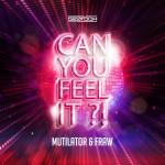 Cover: Mutilator & Fraw - Can You Feel It?!