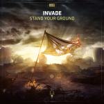 Cover: INVADE - Stand Your Ground