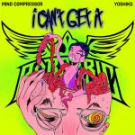Cover: Mind Compressor - I Can't Get It