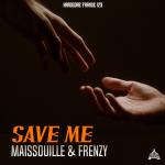 Cover: Maissouille & Frenzy - Save Me