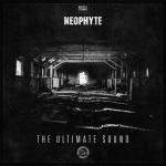 Cover: Neophyte - The Ultimate Sound