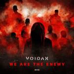 Cover: Voidax - We Are The Enemy