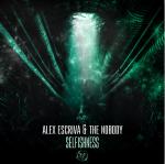 Cover: Alex Escriva &amp; The Nobody - Selfishness