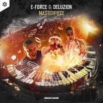 Cover: E-Force & Deluzion - Masterpiece